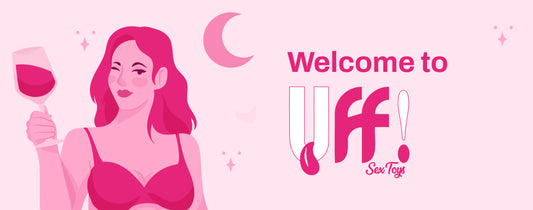 Welcome to UFF! Sex Toys